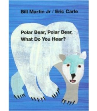 Polar Bear Polar Bear What Do You Hear? Board Book