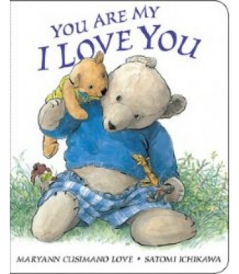 You Are My I Love You Board Book