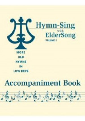 Hymn- Sing With Eldersong Volume 2